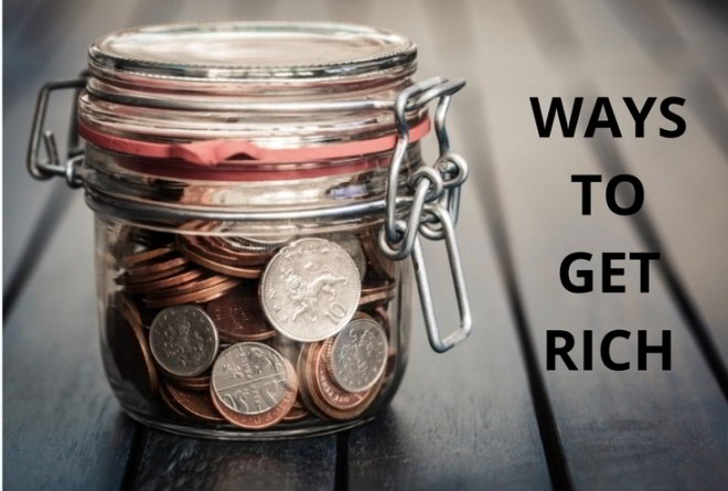 6 Proven Ways Of Becoming RICH are You One Of Them 